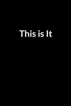 Paperback This is It: The Overweight Husband's Guide to Saving Your Marriage through Text Messaging Book