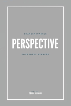 Paperback Perspective: Changer d'angle pour mieux avancer [French] Book