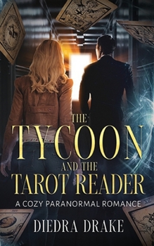 Paperback The Tycoon and the Tarot Reader: A Cozy Paranormal Romance Book