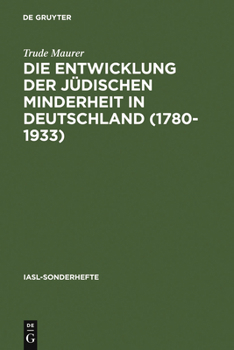 Hardcover Die Entwicklung der jüdischen Minderheit in Deutschland (1780--1933) [German] Book