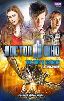 Doctor Who: The King's Dragon - Book #41 of the Doctor Who: New Series Adventures