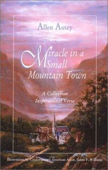 Hardcover Miracle in a Small Mountain Town Book