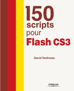 Paperback 150 scripts pour Flash CS3 [French] Book