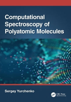 Paperback Computational Spectroscopy of Polyatomic Molecules Book