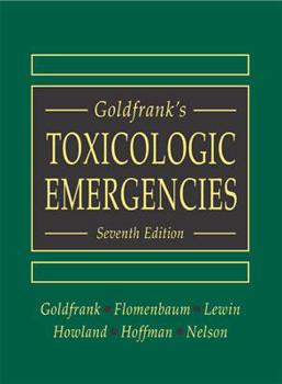 Hardcover Goldfrank's Toxicologic Emergencies Book