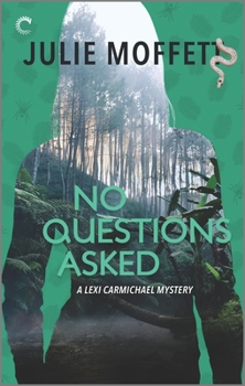 No Questions Asked - Book #12 of the Lexi Carmichael Mystery