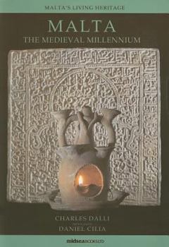 Paperback Malta: The Medieval Millennium Book
