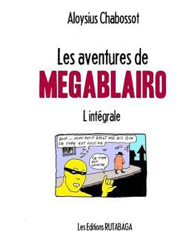 Paperback Les aventures de Megablairo [French] Book