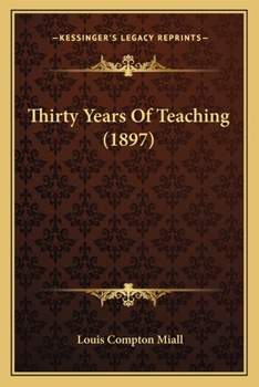 Paperback Thirty Years Of Teaching (1897) Book