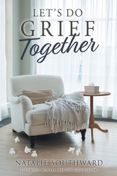Paperback Let's Do Grief Together Book