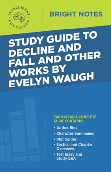 Paperback Study Guide to Decline and Fall and Other Works by Evelyn Waugh Book