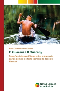 Paperback O Guarani e Il Guarany [Portuguese] Book