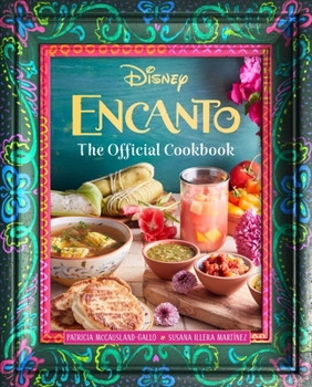 Hardcover Encanto: The Official Cookbook Book