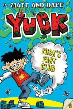 Paperback Yuck's Fart Club: And Yuck's Sick Trick Book