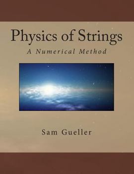 Paperback Physics of Strings: A Numerical Method Book