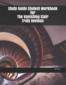 Paperback Study Guide Student Workbook for The Vanishing Stair Truly Devious Book