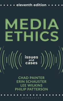 Hardcover Media Ethics: Issues and Cases Book