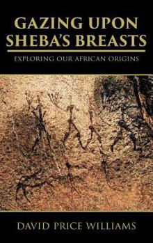 Hardcover Gazing Upon Sheba's Breasts Book