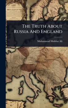 Hardcover The Truth About Russia And England Book