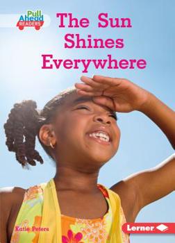 Paperback The Sun Shines Everywhere Book