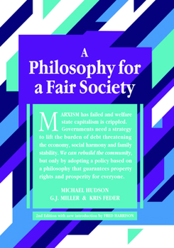 Paperback A Philosophy for a Fair Society: 2nd Edition Book
