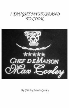 I Taught My Husband To Cook