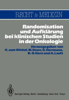 Paperback Randomisation Und Aufklärung Bei Klinischen Studien in Der Onkologie [German] Book