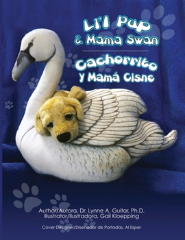 Paperback Li'l Pup & Mama Swan/Cachorrito y Mamá Cisne Book