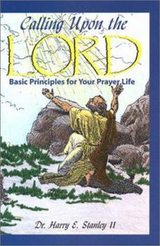 Paperback Calling Upon the Lord Book