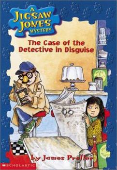 Jigsaw Jones #13: The Case Of The Detective In Disguise (Jigsaw Jones) - Book #13 of the Jigsaw Jones Mystery
