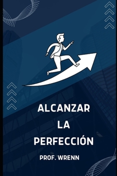 alcanzar la perfecci�n
