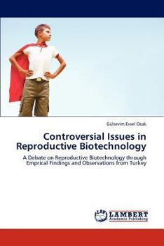 Paperback Controversial Issues in Reproductive Biotechnology Book