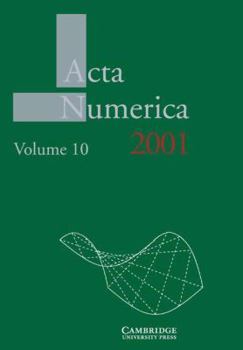 ACTA Numerica 2001: Volume 10 - Book #10 of the Acta Numerica Volumes