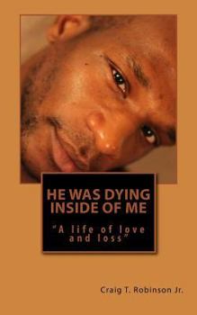 Paperback He Was Dying Inside Of Me Book