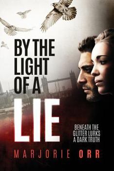 Paperback By the Light of a Lie Book
