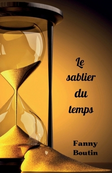 Paperback Le Sablier du temps [French] Book