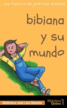 Paperback Bibiana y su mundo [Spanish] Book