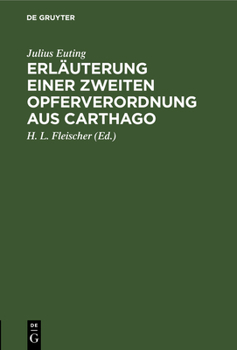 Hardcover Erläuterung Einer Zweiten Opferverordnung Aus Carthago [German] Book
