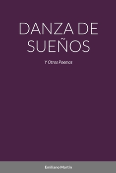 Paperback Danza de Sueños: y Otros Poemas [Spanish] Book