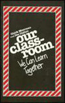 Hardcover Our Classroom: We Can Learn Together Book