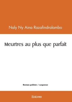 Paperback Meurtres au plus que parfait [French] Book