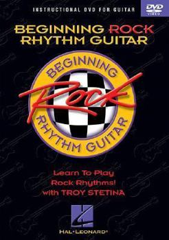 DVD Beginning Rock Rhythm Guitar: Learn to Play Rock Rhythms! Book