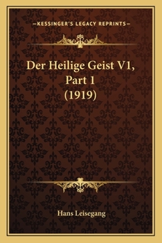 Paperback Der Heilige Geist V1, Part 1 (1919) [German] Book