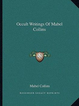 Paperback Occult Writings of Mabel Collins Book