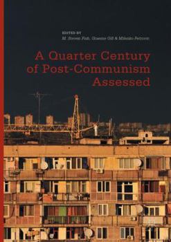 Paperback A Quarter Century of Post-Communism Assessed Book