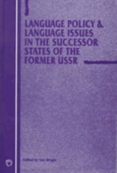 Hardcover Language Policy and Language Issues in the Successor States of the Former USSR Book