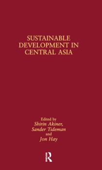 Hardcover Sustainable Development in Central Asia Book