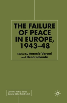 Paperback The Failure of Peace in Europe, 1943-48 Book