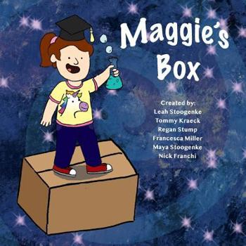 Paperback Maggie's Box: The Journey of a Young Girl to Discover that She Can Do Anything Book