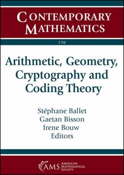Arithmetic, Geometry, Cryptography and Coding Theory: 17th International Conference on
